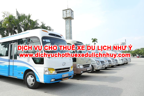 DỊCH VỤ CHO THUÊ XE DU LỊCH NHƯ Ý